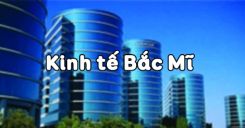 Bài 38: Kinh tế Bắc Mĩ