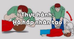 Bài 23: Thực hành Hô hấp nhân tạo