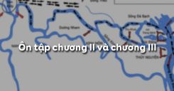 Bài 17: Ôn tập chương II và chương III