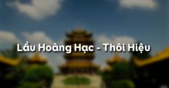 Lầu Hoàng Hạc - Thôi Hiệu