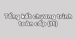 Bài 66: Tổng kết chương trình toàn cấp tiết 3