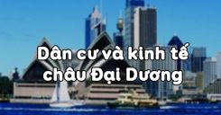 Bài 49: Dân cư và kinh tế châu Đại Dương