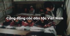 Bài 1: Cộng đồng các dân tộc Việt Nam