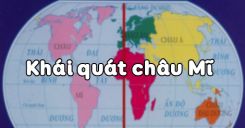 Bài 35: Khái quát châu Mĩ