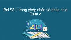Số 1 trong phép nhân và phép chia