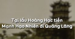 Tại lầu Hoàng Hạc tiễn Mạnh Hạo Nhiên đi Quảng Lăng