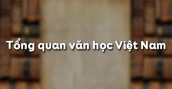 Tổng quan văn học Việt Nam