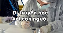 Bài 30: Di truyền học với con người