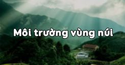 Bài 23: Môi trường vùng núi