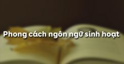 Phong cách ngôn ngữ sinh hoạt