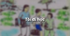 Tôi đi học - Thanh Tịnh