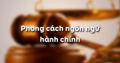 Phong cách ngôn ngữ hành chính