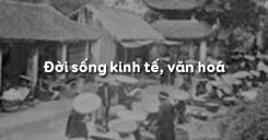 Bài 12: Đời sống kinh tế, văn hoá