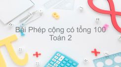 Phép cộng có tổng bằng 100