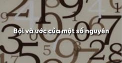 Bài 13: Bội và ước của một số nguyên