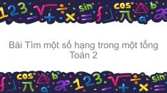 Tìm một số hạng trong một tổng