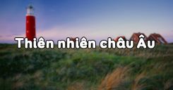 Bài 51: Thiên nhiên châu Âu