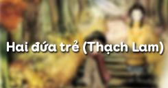 Hai đứa trẻ - Thạch Lam