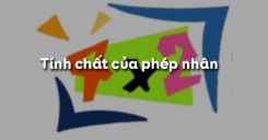 Bài 12: Tính chất của phép nhân