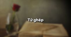 Từ ghép