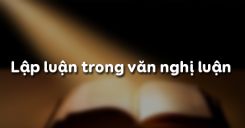 Lập luận trong văn nghị luận