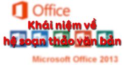 Bài 14: Khái niệm về hệ soạn thảo văn bản
