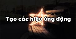 Bài 11: Tạo các hiệu ứng động