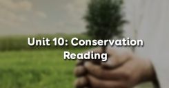 Unit 10: Conservation - Reading