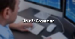 Unit 7: Grammar - Ngữ pháp