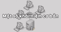 Bài 1: Một số khái niệm cơ bản