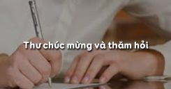 Thư chúc mừng và thăm hỏi