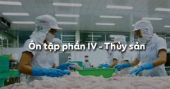 Ôn tập phần IV: Thủy sản
