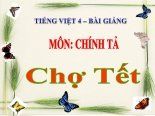 Chính tả Nhớ - viết: Chợ Tết