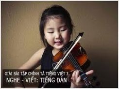 Chính tả Nghe - viết: Tiếng đàn