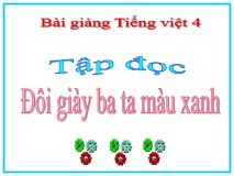Tập đọc: Đôi giày ba ta màu xanh