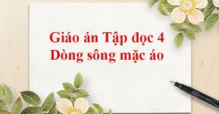 Tập đọc: Dòng sông mặc áo