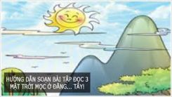 Tập đọc: Mặt trời mọc ở đằng...tây!