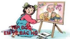 Tập đọc: Em vẽ Bác Hồ