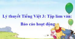 Tập làm văn: Báo cáo hoạt động