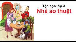 Tập đọc: Nhà ảo thuật