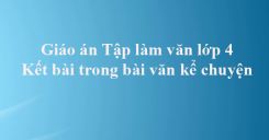 Tập làm văn: Kết bài trong bài văn kể chuyện