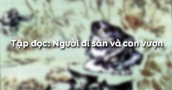 Tập đọc: Người đi săn và con vượn