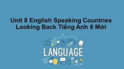 Unit 8: English Speaking Countries - Looking Back