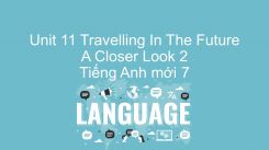 Unit 11: Travelling In The Future - A Closer Look 2
