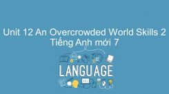 Unit 12: An Overcrowded World - Skills 2