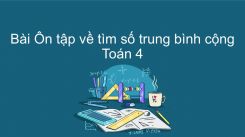 Ôn tập về tìm số trung bình cộng