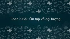 Ôn tập về đại lượng