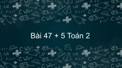 47 + 5