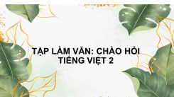 Tập làm văn: Chào hỏi