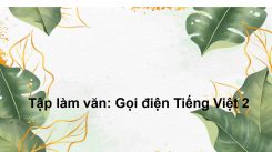 Tập làm văn: Gọi điện